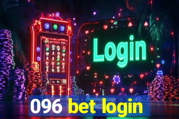 096 bet login